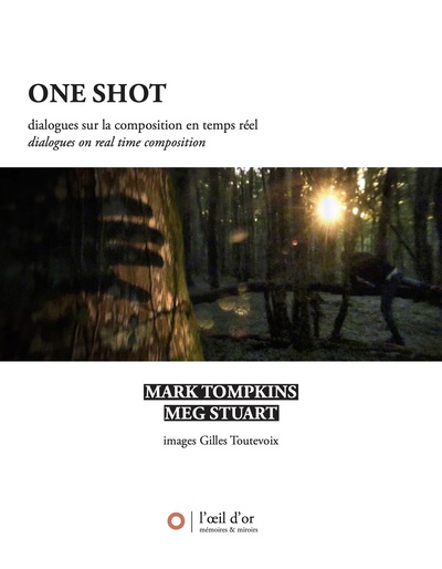 One Shot - Mark Tompkins, Meg Stuart