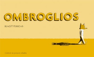 Ombroglios - BENOIT PERROUD