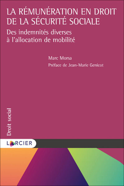 La rémunération en droit de la sécurité sociale - Marc Morsa