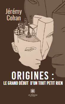 Origines : le grand début d'un tout petit rien