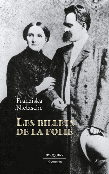 Les Billets de la folie - Friedrich Nietzsche