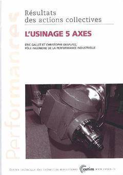 L'usinage 5 axes