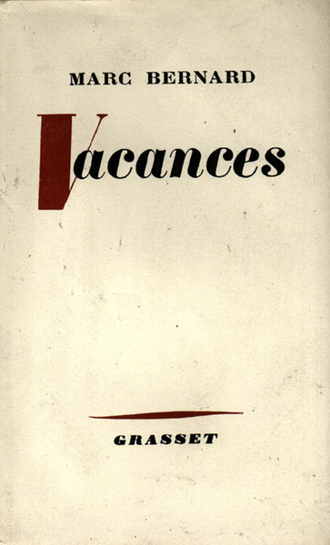 Vacances - Bernard Marc