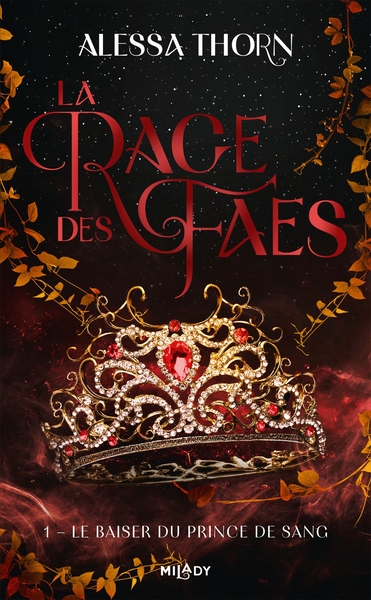 La rage des faes Volume 1