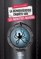 La Depoussiereuse Enquete Sur Les Monstres Marins