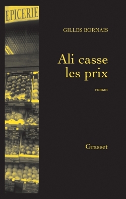 Ali Casse Les Prix, Roman