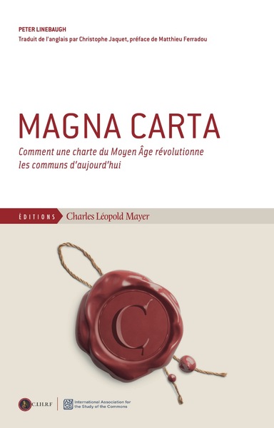 Magna Carta, Comment Une Charte Du Moyen Âge Révolutionne Les Communs D'Aujourd'hui