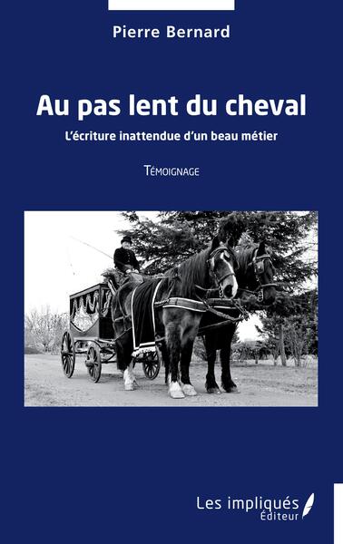 Au pas lent du cheval