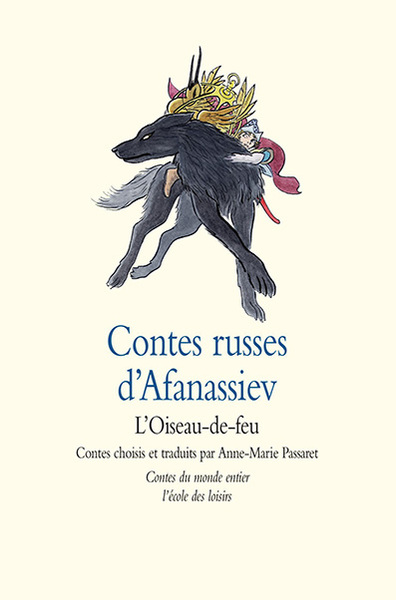 Contes russes d'Afanassiev - L'Oiseau-de-feu