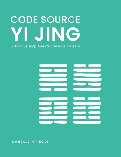 Code source, Yi Jing - Isabelle Kriegel