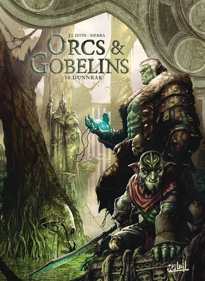 Terres d'Arran : Orcs & Gobelins Volume 10 - Alex Sierra