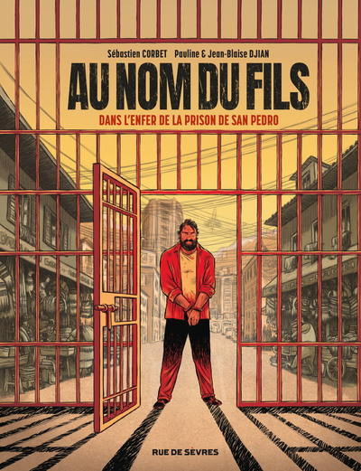 Au Nom du fils - Dans l'enfer de la prison de San Pedro