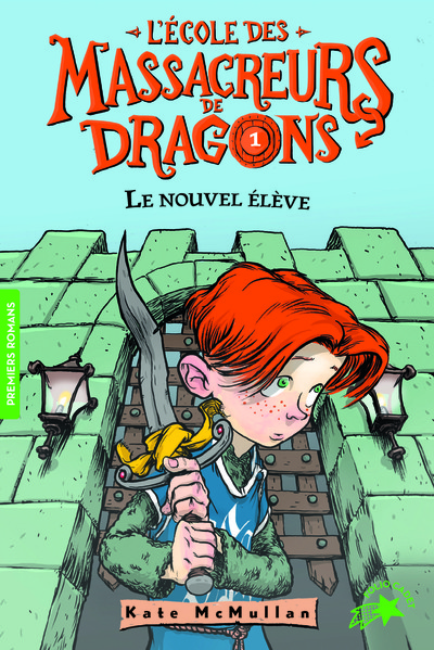 L'Ecole des Massacreurs de Dragons Volume 1