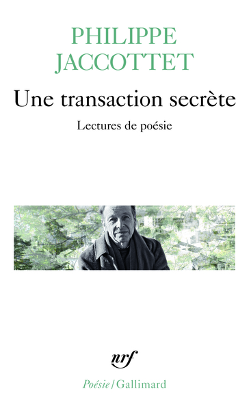 Une transaction secrète - Philippe Jaccottet