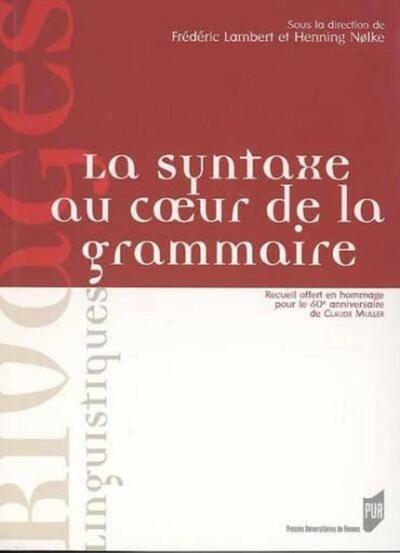 La Syntaxe au cœur de la grammaire