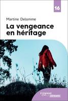 La Vengeance En Heritage