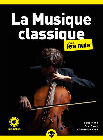 La musique classique pour les nuls, poche, 2e éd - David Pogue