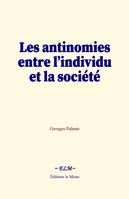 Les antinomies entre l’individu et la société