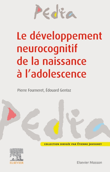 Le développement neurocognitif de la naissance à l'adolescence - Edouard Gentaz