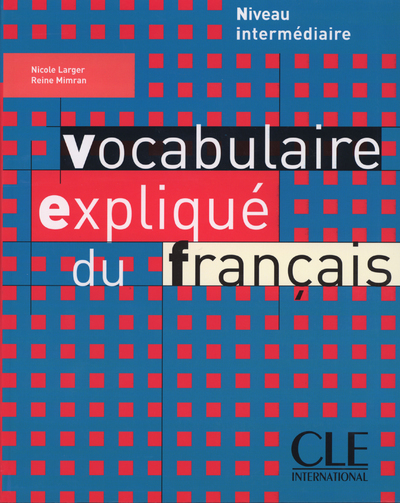 Vocabulaire explique du francais niv intermediare