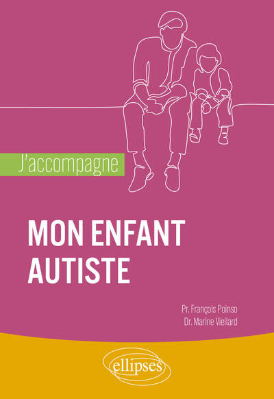 J'accompagne mon enfant autiste