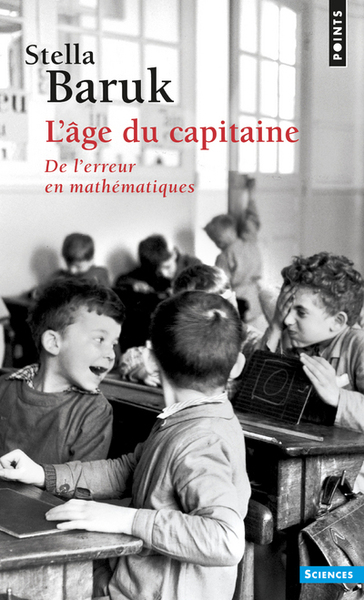 L'Age du capitaine - Stella Baruk