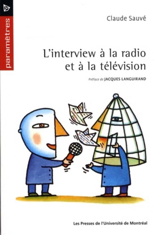 L'interview à la radio et à la télévision