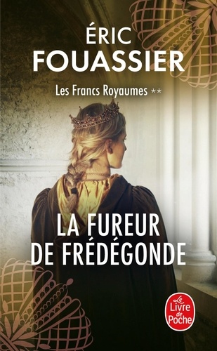 Les Francs Royaumes Volume 2