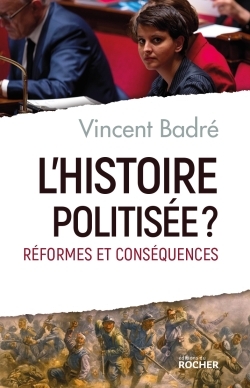 L’histoire politisée ?