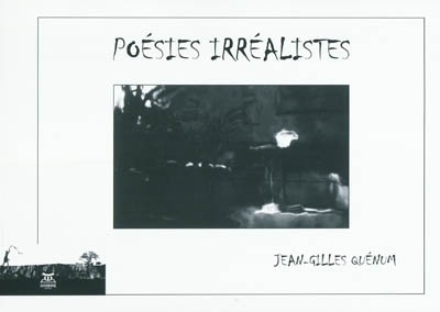 Poésies Irréalistes - Jean-Gilles Quénum