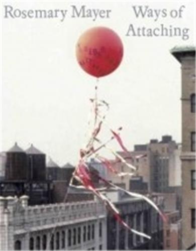 Rosemary Mayer Ways of Attaching /anglais - Mayer Rosemary