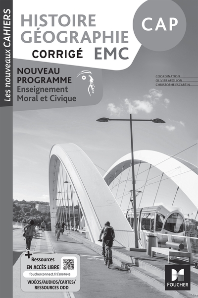 Les Nouveaux Cahiers - Histoire Géographie Emc Cap - Ed. 2024 - Corrigé