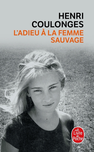 L'Adieu À La Femme Sauvage, Roman