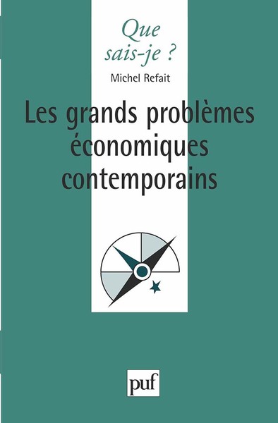 Les grands problèmes économiques contemporains