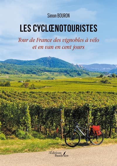 Les Cycloenotouristes - Tour De France Des Vignobles À Vélo Et En Van En Cent Jours