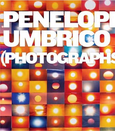 Penelope Umbrico: Photographs /anglais