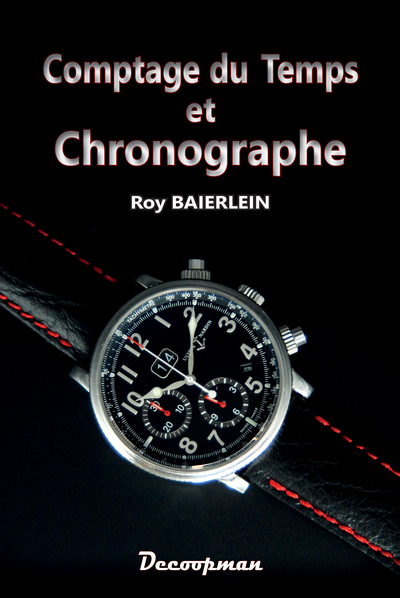 Comptage du Temps et Chronographe - Roy BAIERLEIN