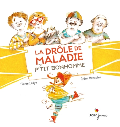 3 - La drôle de maladie de P'tit Bonhomme