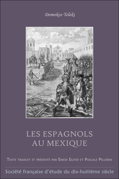 Les Espagnols au Mexique par Domokos Teleki