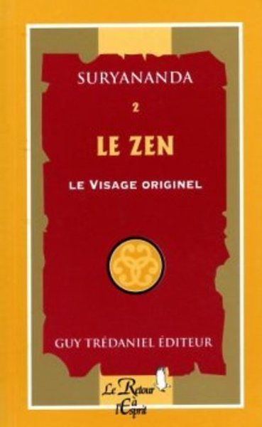 Le zen - tome 2- Le visage originel