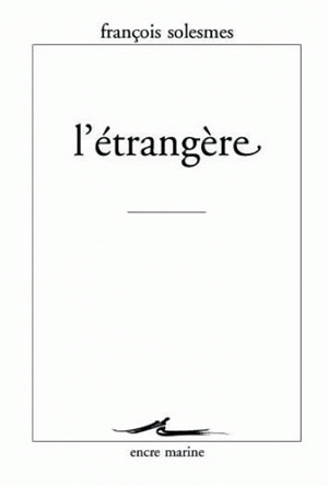 L' Étrangère