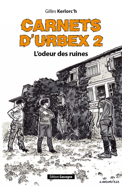 Carnets d'Urbex Volume 2