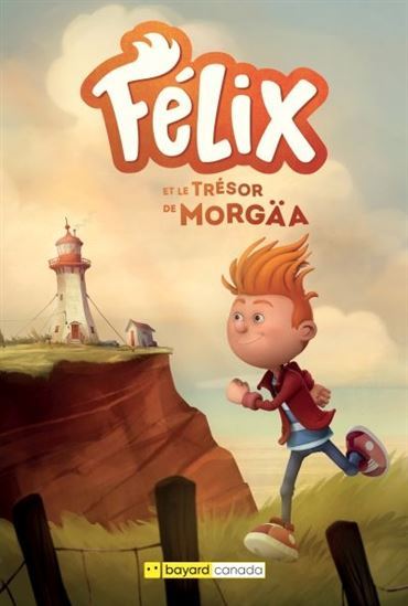 Felix Et Le Tresor De Morgaa - Bourget Edith