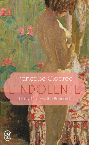 L'Indolente, Le Mystère Marthe Bonnard