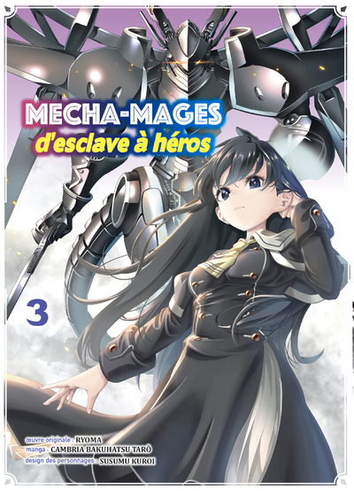 Mecha-mages, d'esclave à héros Volume 3