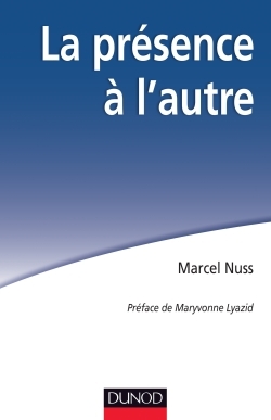 La présence à l'autre. Accompagner les personnes en situation de grande dépendance