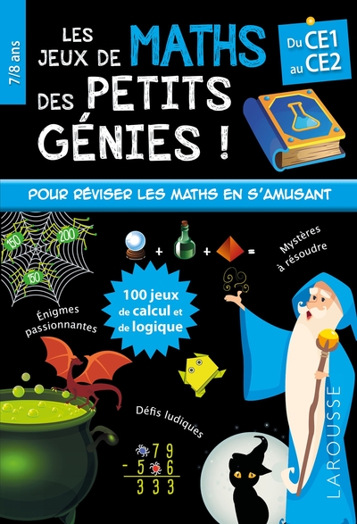 Les jeux de maths des petits génies ! / du CE1 au CE2