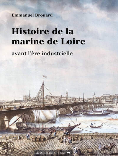 Histoire de la marine de Loire avant l'ère industrielle