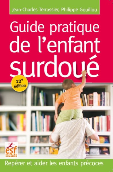 Guide pratique de l'enfant surdoué