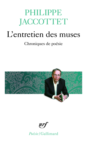 L'entretien des muses - Philippe Jaccottet